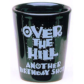 Over The Hill Shot Glass (1 ct)