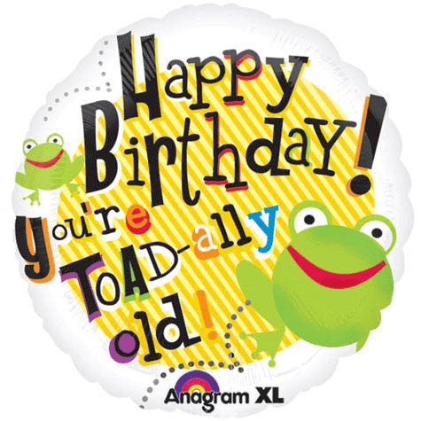 18" You're Toadally Old