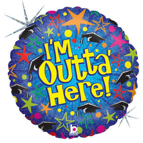 18" Outta Here Holographic