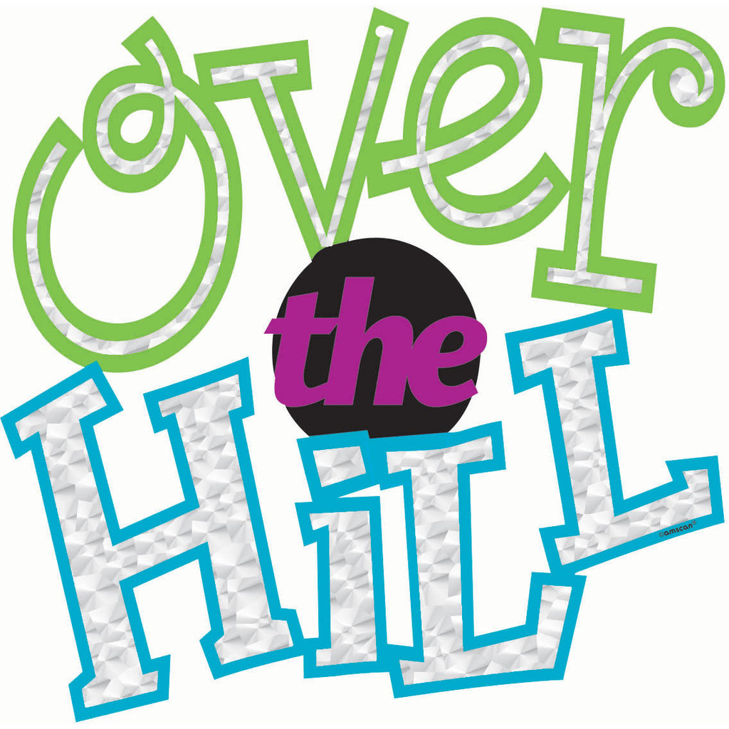Oh No... Over The Hill Cutout (1 ct)