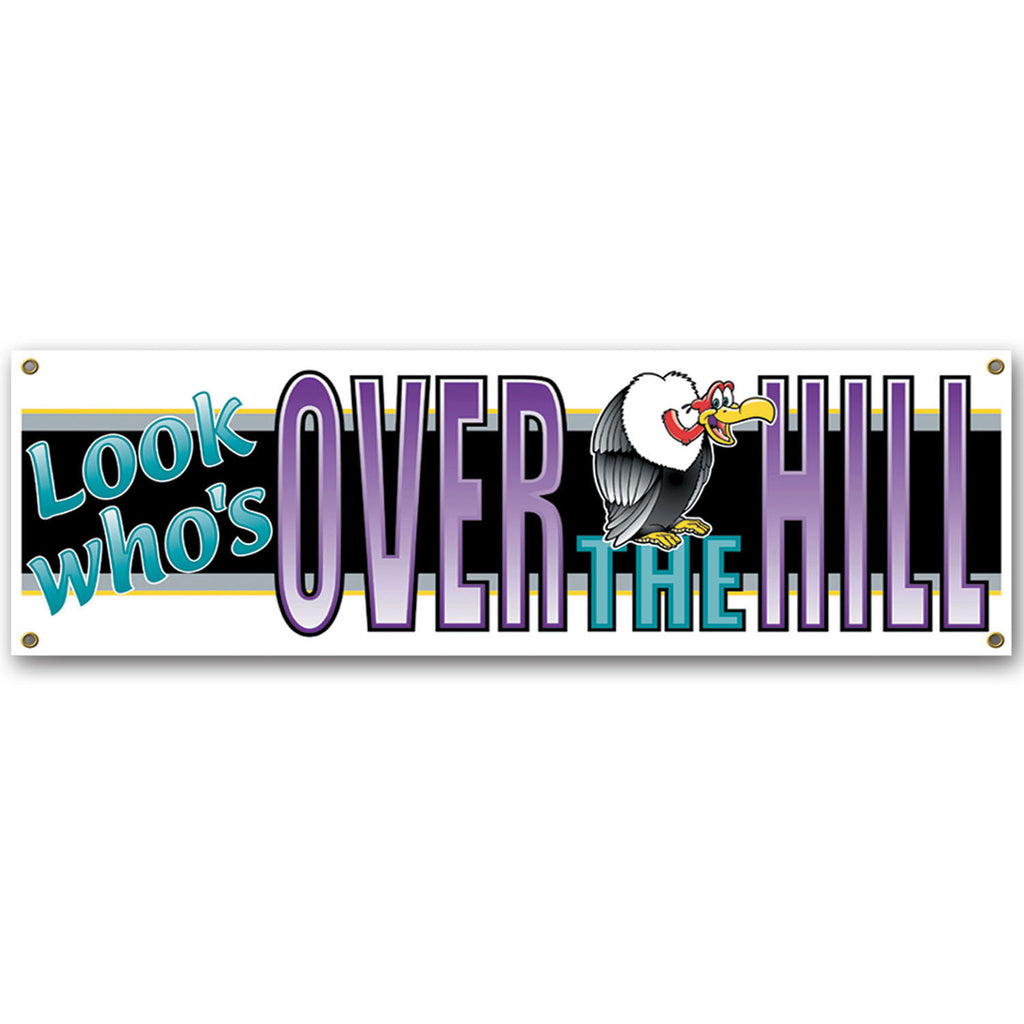 Over the Hill Sign Banner