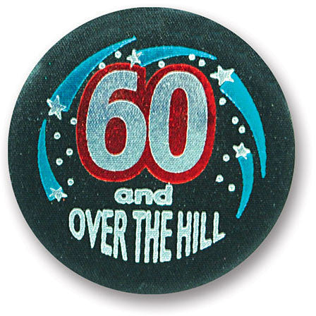 60 & Over-The-Hill Satin Button
