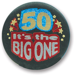 50 It's The Big One Satin Button