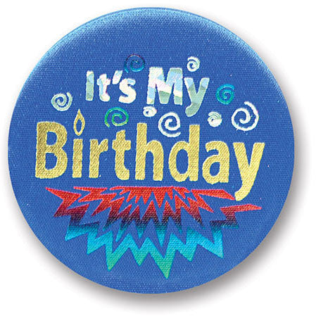 Blue It's My Birthday Satin Button