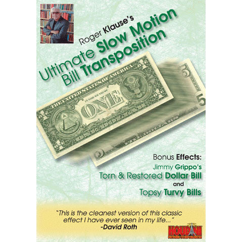 Slow Motion Bill Transposition