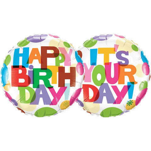 18" Birthday It's Your Day Dots